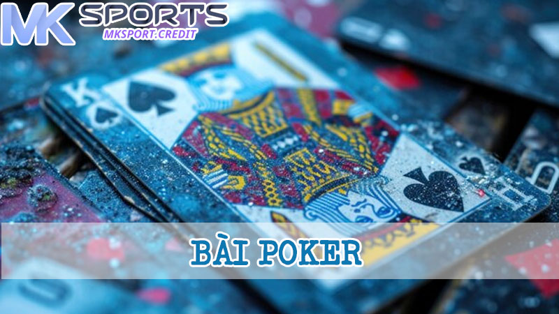 Cách chơi bài Poker cơ bản nhất cho tân thủ