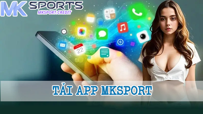 Lưu ý khi tải app MKsport dành cho tân thủ